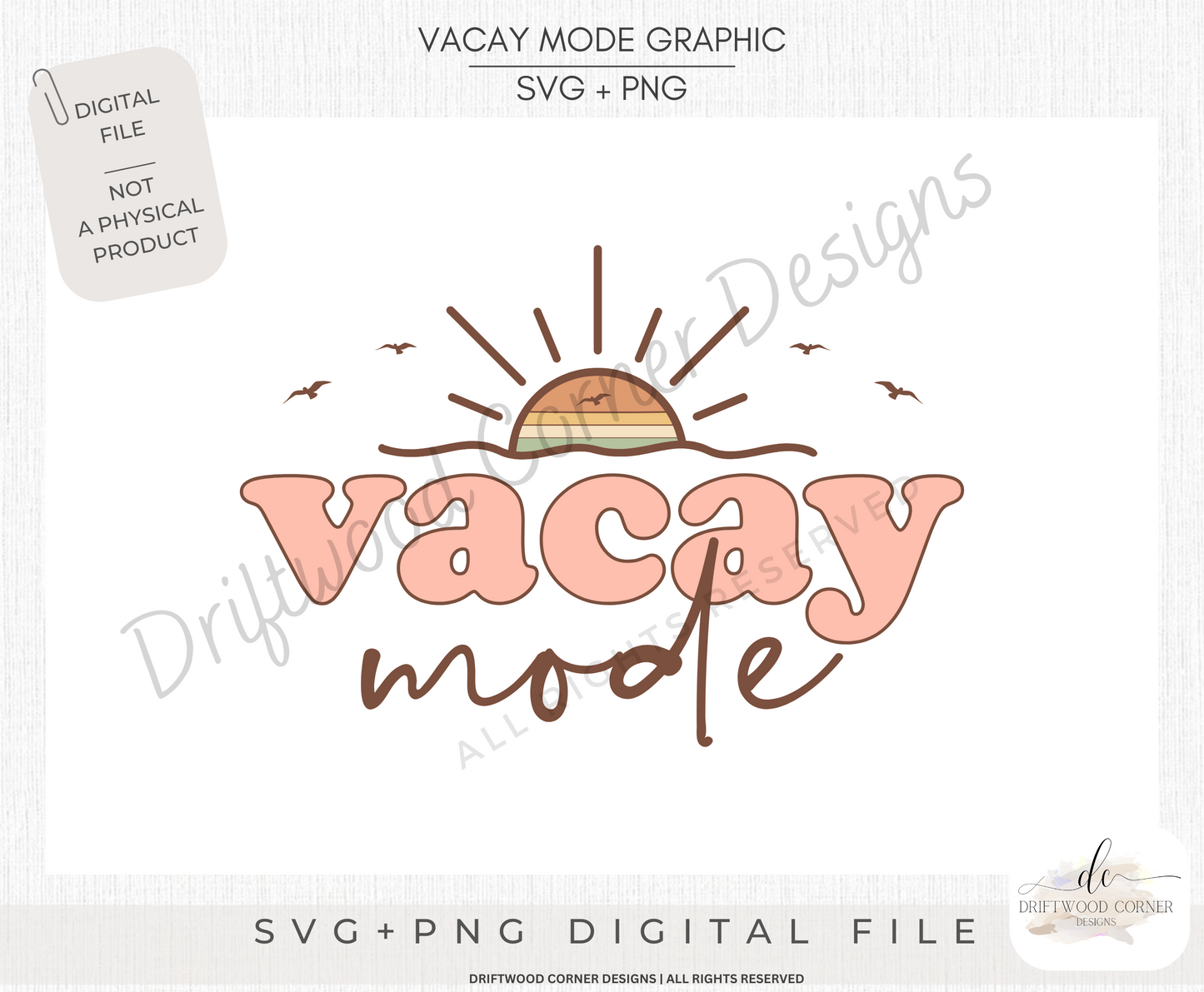 Vacay Mode SVG + PNG Graphic File