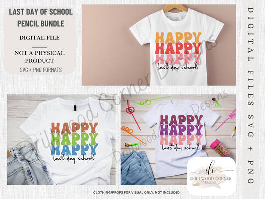Happy Last Day of School Retro Bundle SVG + PNG Digital Files