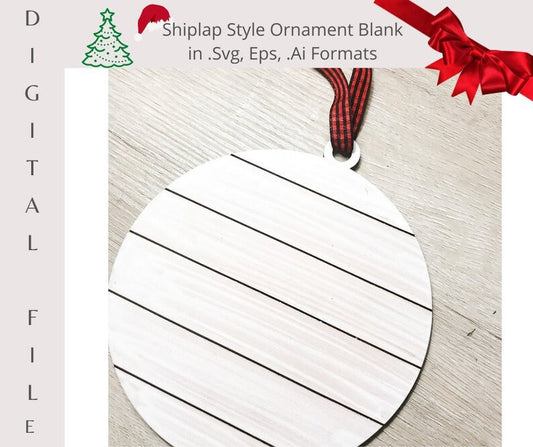 Shiplap Ornament Blank Digital File - Svg, Ai, and EPS Formats! Glowforge/Christmas Ornament/Christmas Laser